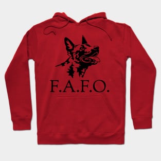 DUTCH SHEPHERD-FAFO Hoodie